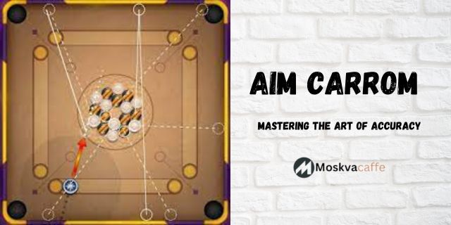 Aim Carrom
